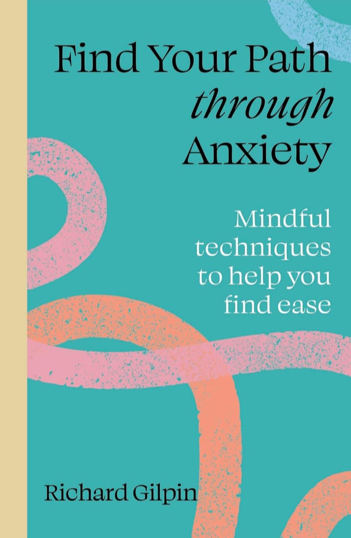 FIND YOUR PATH THROUGH ANXIETY : MINDFUL TECHNIQUES TO HELP YOU FIND EASE